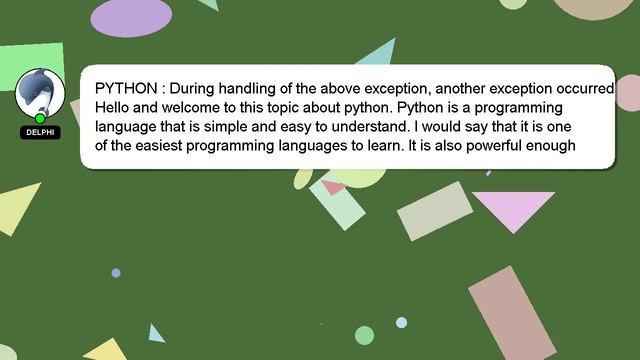 PYTHON : During handling of the above exception, another exception occurred смотреть онлайн