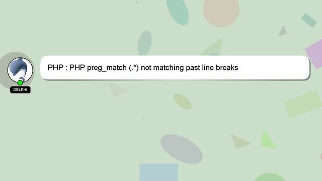 PHP : PHP preg_match (.*) not matching past line breaks смотреть онлайн