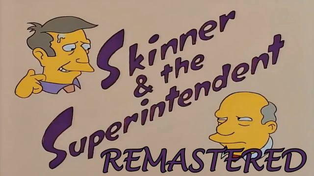 Main Theme - Skinner and the Superintendent (Remastered) смотреть онлайн