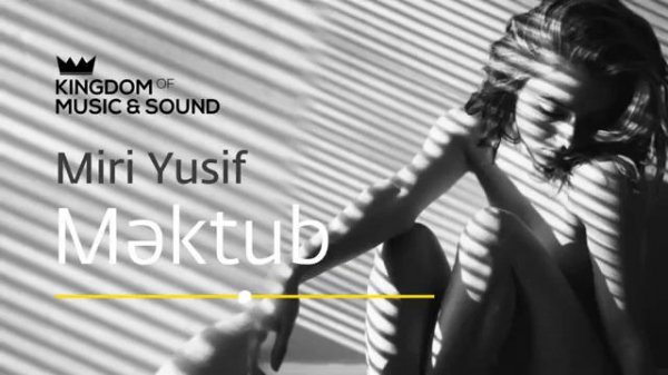 Miri Yusif  Mektub 🙃🖤🤍