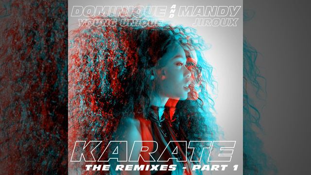 Karate (feat. Mandy Jiroux) (Hoxton Whores & James Hurr Remix) смотреть онлайн