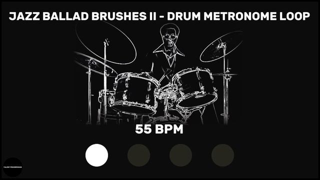 Jazz Ballad Brushes II | Drum Metronome Loop | 55 BPM смотреть онлайн