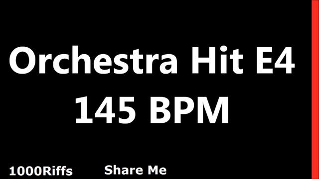 Orchestra Hit Metronome E4 : 145 BPM смотреть онлайн