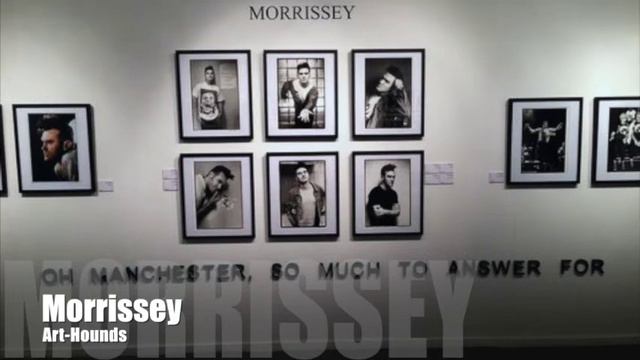 Morrissey - Art-Hounds (Album Version)