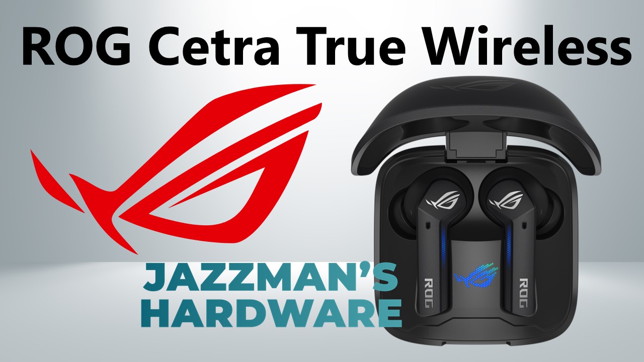 ROG Cetra True Wireless: первые TWS с ANC от Republic Of Gamers