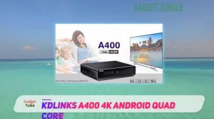The Best Android Tv Box - KDLINKS A400 4K Android Quad Core Review