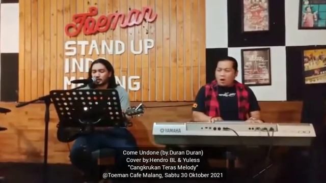 Come Undone by. Duran Duran_Cover by.Hendro BL & Yuless "Cangkrukan Teras Melody" смотреть онлайн