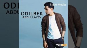 Одилбек Абдуллаев хайот