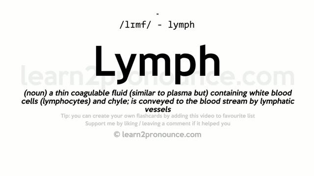 Pronunciation Of Lymph | Definition Of Lymph