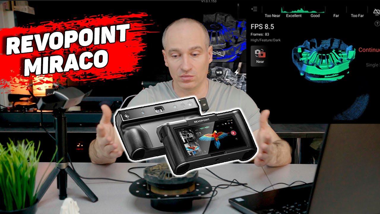 3Д Сканирование БЕЗ проводов- Revopoint MIRACO смотреть онлайн