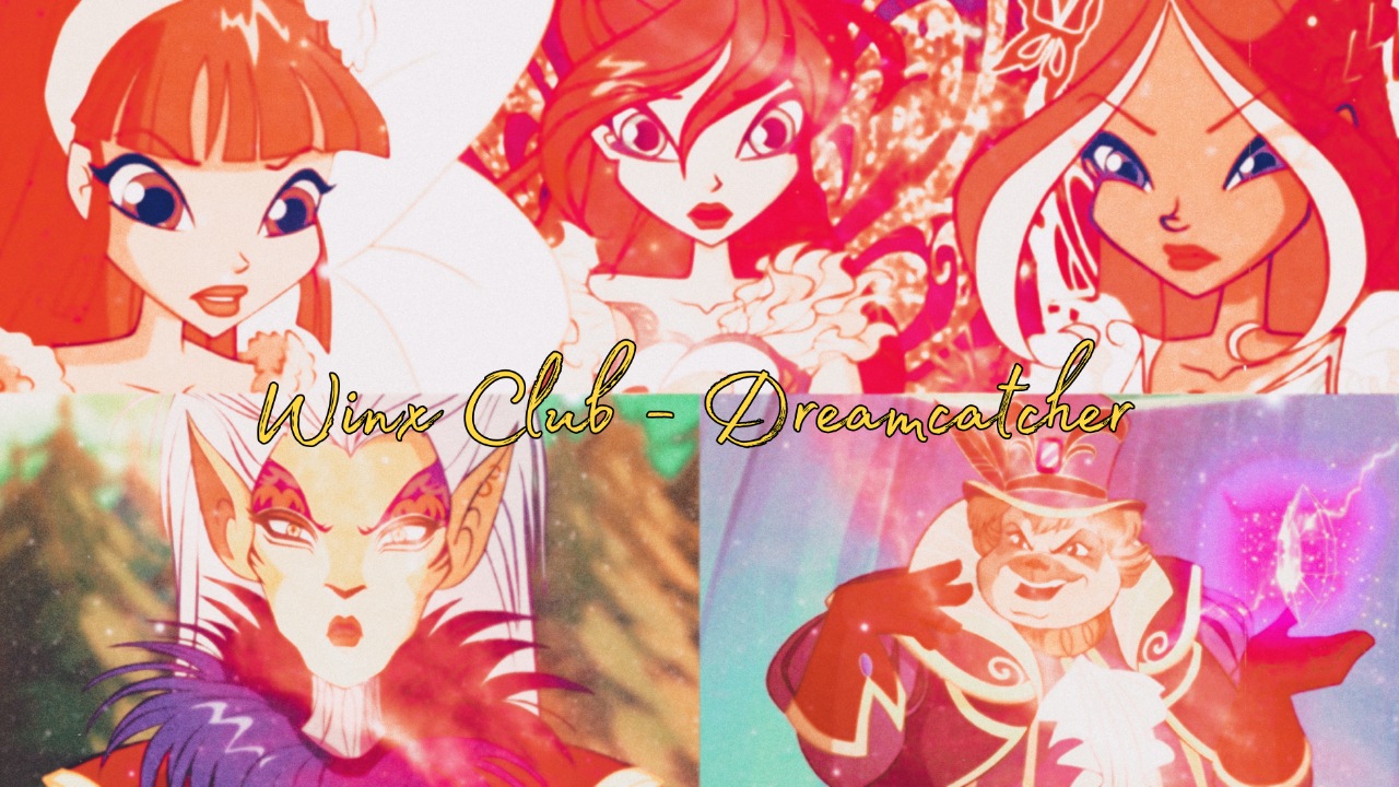 Winx Club - Dreamcatcher