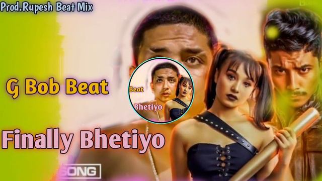 Finally Bhetiyo " G Bob " Free Type Beat " New Nepali Rap Beat 2022 " Prod.Rupesh Beat Mix смотреть онлайн