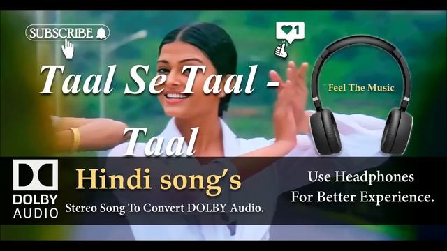 Taal Se Taal Mila - Taal - Dolby audio song. смотреть онлайн