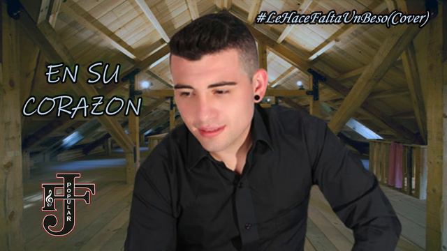 Le Hace Falta Un Beso "Cover" - (Jose Franco) - Musica Popular смотреть онлайн