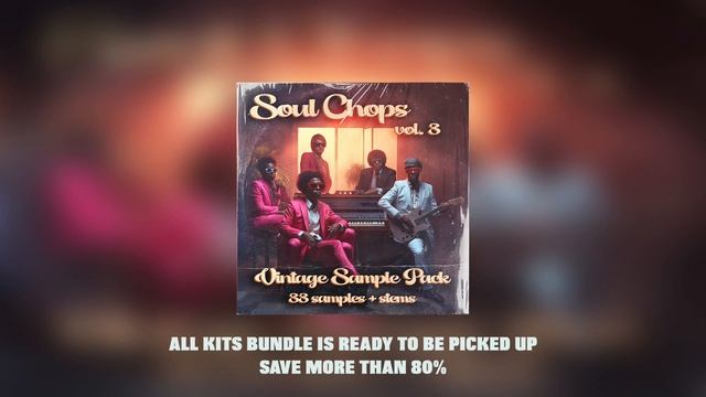 VINTAGE SAMPLE PACK - "Soul Chops Vol.3" (Soul, 90s, Flipped) смотреть онлайн