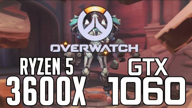 Overwatch On Ryzen 5 3600x + GTX 1060 6gb 1080p Benchmarks!