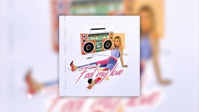 ZABAVA - Feel My Love | Премьера трека