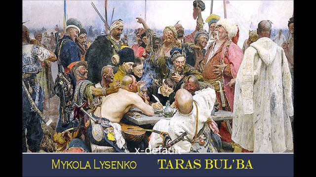 Mykola Lysenko TARAS BULBA (opera in 5 atti) - опера "Тарас Бульба" Миколи Лисенка смотреть онлайн