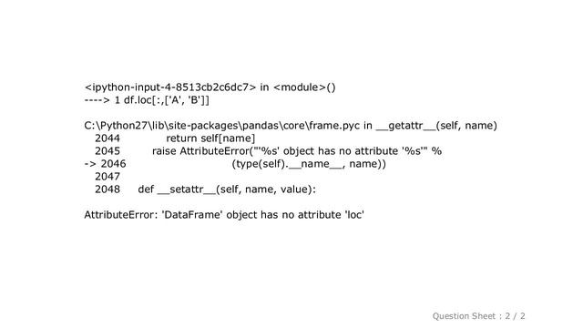 Pandas : Pandas error: 'DataFrame' object has no attribute 'loc' смотреть онлайн