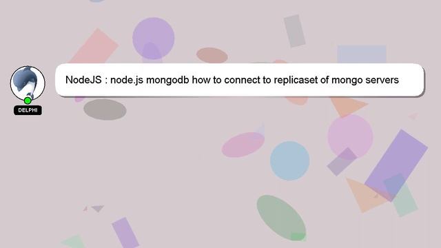 NodeJS : node.js mongodb how to connect to replicaset of mongo servers смотреть онлайн