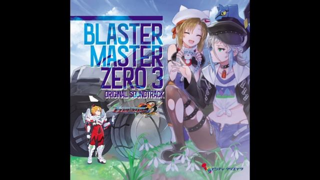 Blaster Master Zero 3 - Blaster Master Zero 3 Original Soundtrack смотреть онлайн