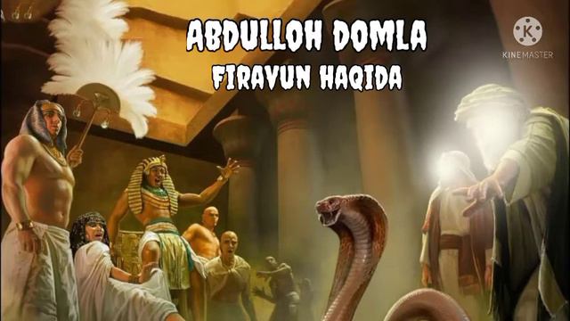 Abdulloh Domla Firavun Haqida