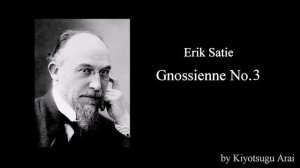 Gnossienne No.3 / Erik Satie