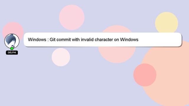 Windows : Git commit with invalid character on Windows смотреть онлайн