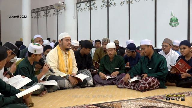 3/4/2023 Bacaan Burdah Imam Albushiri Mingguan ᴴᴰ | Ribat Al Musthofa | смотреть онлайн