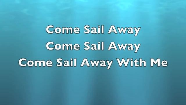 Come Sail Away Lyrics Styx смотреть онлайн