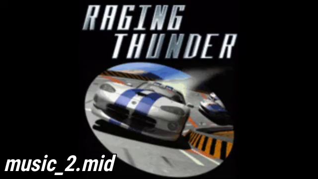 Raging Thunder - music_2.mid (Java) смотреть онлайн