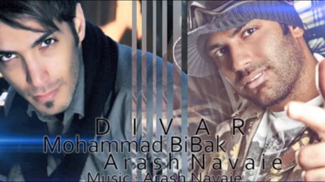 Mohammad Bibak FT Arash Navaie - Divar [New Music - 2012] смотреть онлайн