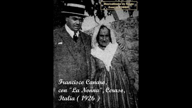 FRANCISCO CANARO - HISTORIA SENTIMENTAL - MILONGA