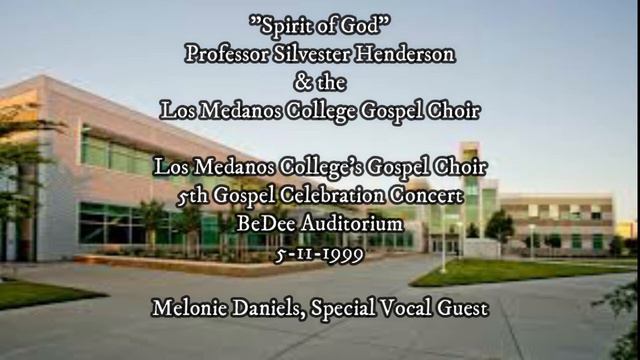 "Spirit of God", Prof. S. Henderson & Los Medanos Gospel Choir's 5th Gospel Celebration Con. смотреть онлайн