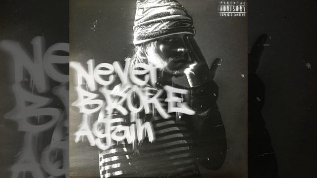 Never Broke Again смотреть онлайн