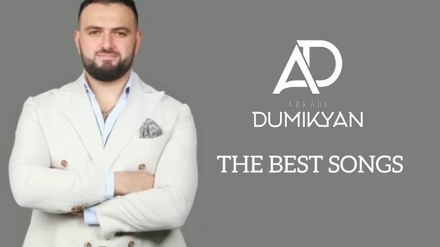 ARKADI DUMIKYAN Ft DJ RAZ _ 🔥THE BEST SONGS 🔥