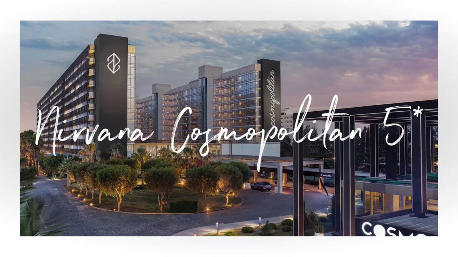 Nirvana Cosmopolitan 5__ Обзор премиального отеля в Анталье