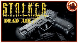 S.T.A.L.K.E.R. DEAD AIR. ОБЗОР ОРУЖИЯ #1. Пистолеты, дробовики.