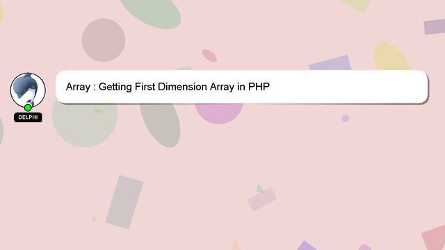 Array : Getting First Dimension Array in PHP смотреть онлайн