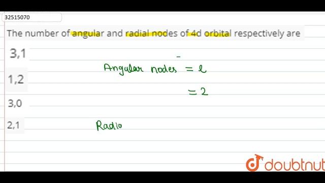 The number of angular and radial nodes of 4d orbital respectively are смотреть онлайн