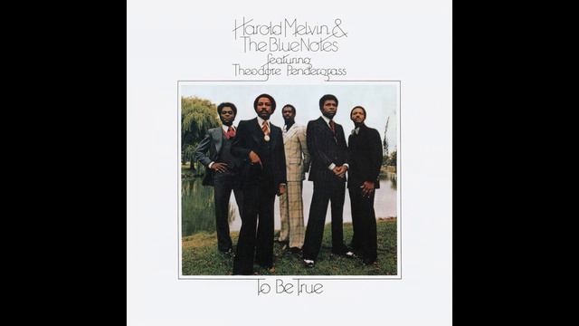 Harold Melvin & The Blue Notes - To Be True (Audio) ft. Teddy Pendergrass смотреть онлайн