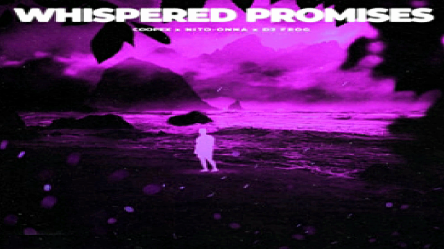 Coopex, Nito-Onna & DJ Frog - Whispered Promises