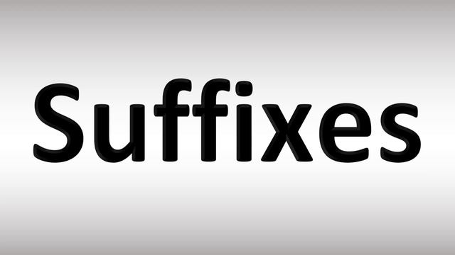 How To Pronounce Suffixes