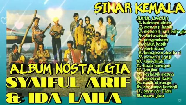 Album Nostalgia Terbaik Syaiful Arif & Ida Laila bersama OM Sinar Kemala смотреть онлайн