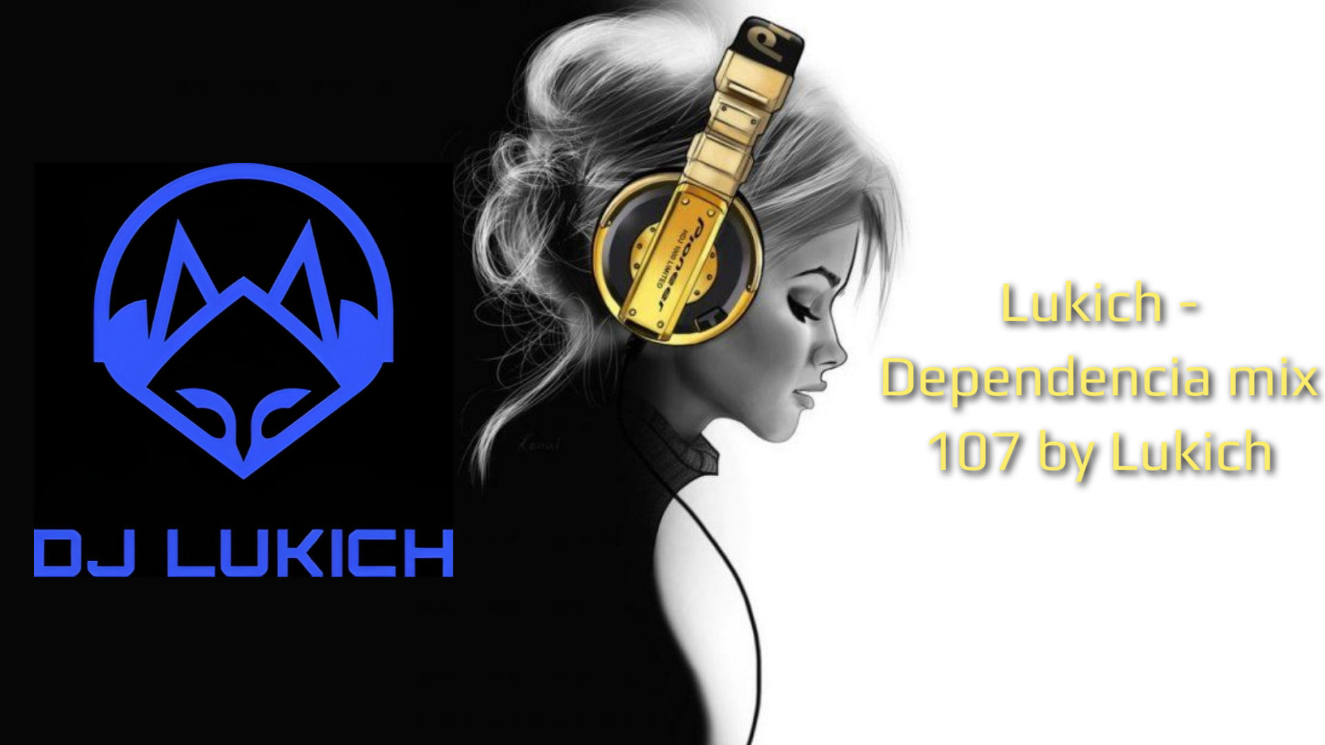 Lukich - Dependencia Mix 107 By Lukich