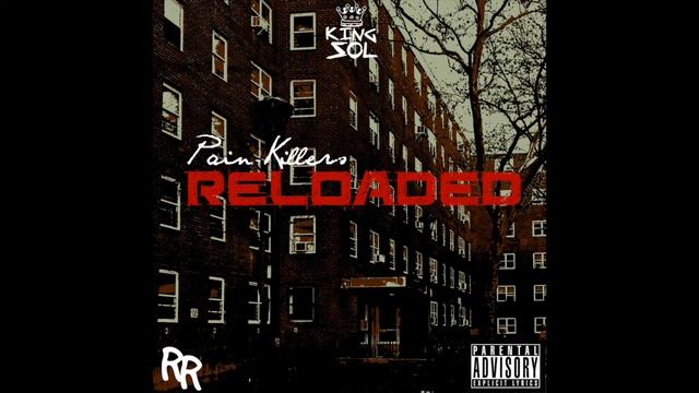King Sol - "Started Wit' A Piece" [Pain-Killers: RELOADED] смотреть онлайн