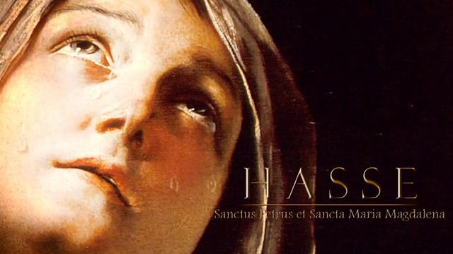 J.A. Hasse: Oratorio «Sanctus Petrus et Sancta Maria Magdalena» смотреть онлайн