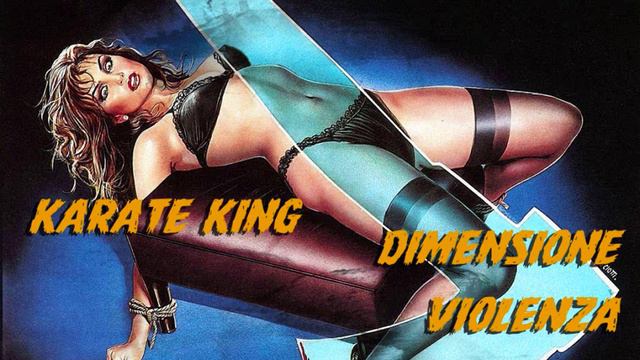 Karate King - Dimensione Violenza [Full EP] - 80s Horror Synth, Synth Score, Horror Soundtrack смотреть онлайн