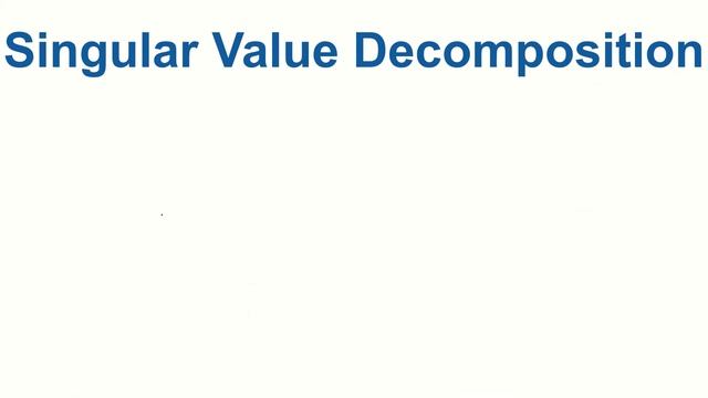 Singular Value Decomposition - Part 2 смотреть онлайн