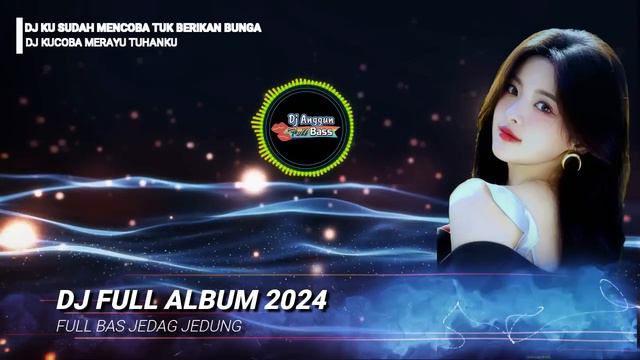 KUMPULAN DJ FYP TIKTIOK 2024 | KU SUDAH MENCOBA TUK BERIKAN BUNGA | KUCOBA MERAYU TUHANKU смотреть онлайн